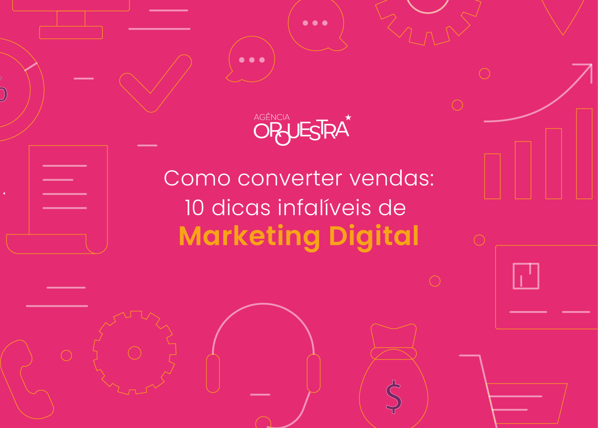 Como Converter Vendas 10 Dicas Infalíveis De Marketing Digital 5629