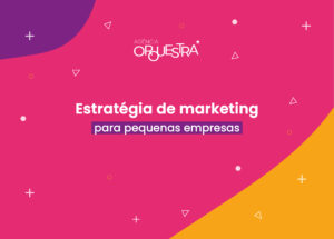 Estratégias_de_marketing_para_pequenas_empresas
